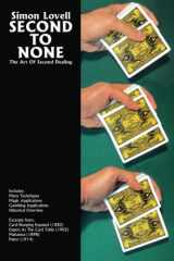 9780981916668-098191666X-Second To None: The Art Of Second Dealing