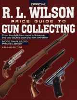 9780676601527-0676601529-The Official R. L. Wilson Price Guide to Gun Collecting Second Edition
