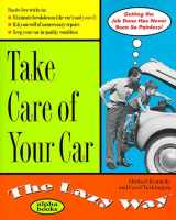 9780028626475-0028626478-Take Care of Your Car: The Lazy Way