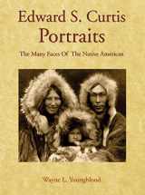 9780785835592-0785835598-Edward S. Curtis Portraits: The Many Faces of the Native American