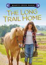 9781467792561-146779256X-The Long Trail Home (Quartz Creek Ranch)