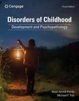9780357796467-0357796462-Disorders of Childhood: Development and Psychopathology