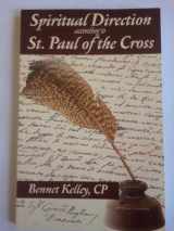 9780981591810-0981591817-Spiritual Direction according to St. Paul of the Cross