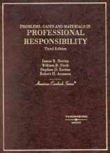 9780314149329-0314149325-Problems, Cases and Materials on Professional Responsibility (American Casebook Series)
