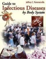 9780763734817-0763734810-A Guide to Infectious Diseases by Body Systems