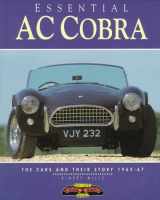 9781870979856-1870979850-Essential Ac Cobra: The Cars and Their Story 1962-67 (Essential Series)
