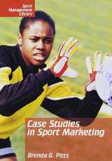 9781885693471-1885693478-Case Studies in Sport Marketing