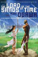 9781421527628-1421527626-The Lord of the Sands of Time (Novel)