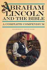 9780809339006-0809339005-Abraham Lincoln and the Bible: A Complete Compendium