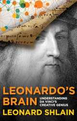 9781493009398-1493009397-Leonardo's Brain: Understanding Da Vinci's Creative Genius