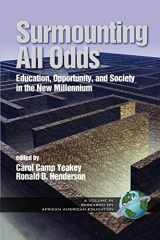 9781593113469-1593113463-Surmounting All Odds - Vol. 2: Education, Opportunity, and Society in the New Millennium (Research on African American Education)