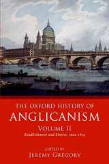 9780198822295-0198822294-The Oxford History of Anglicanism, Volume II: Establishment and Empire, 1662 -1829