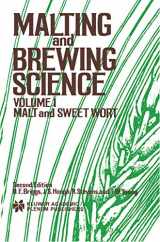 9780412165801-0412165805-Malting and Brewing Science, Volume 1 : Malt and Sweet Wort