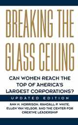 9780201627022-0201627027-Breaking The Glass Ceiling: Can Women Reach The Top Of America's Largest Corporations? Updated Edition