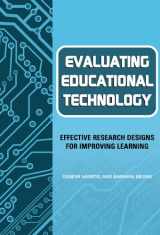 9780807743300-0807743305-Evaluating Educational Technology: Effective Research Designs for Improving Learning