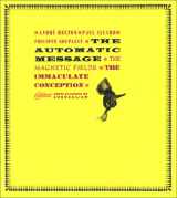 9780947757991-0947757996-The Automatic Message, the Magnetic Fields, the Immaculate Conception (Atlas Anti-Classics)