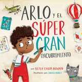 9781087754536-1087754534-Arlo y el súper gran encubrimiento/ Arlo and the Big Great Cover up (Spanish Edition)