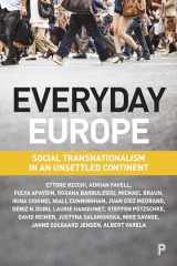 9781447334200-1447334205-Everyday Europe: Social Transnationalism in an Unsettled Continent