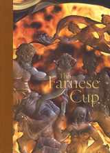 9788874398515-8874398514-The Farnese Cup (Hidden Treasures)