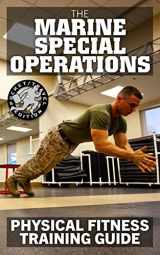 9781791304676-1791304672-The Marine Special Operations Physical Fitness Training Guide: Get Marine Fit in 10 Weeks - Current, Pocket-size Edition (Carlile Military Library)