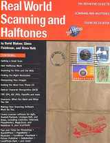 9780201696837-0201696835-Real World Scanning and Halftones : The Definitive Guide to Scanning and Halftones from the Desktop (Real World Series)