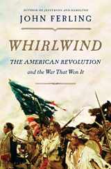 9781620401729-162040172X-Whirlwind: The American Revolution and the War That Won It