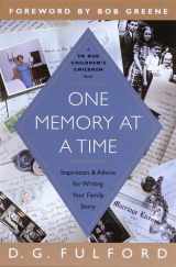 9780385498708-0385498705-One Memory at a Time: Inspiration & Advice for Writing Your Family Story