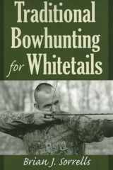 9780811733083-0811733084-Traditional Bowhunting for Whitetails