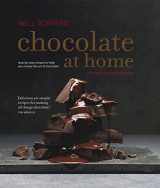 9781849755733-1849755736-Chocolate at Home: Step-by-step recipes from a master chocolatier