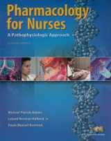 9780136005827-0136005829-Pharmacology for Nurses: A Pathophysiologic Approach