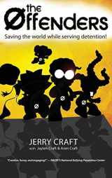 9780979613258-0979613256-The Offenders: Saving the World While Serving Detention!