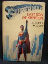 9780848801182-0848801180-Superman: Last Son of Krypton