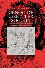 9781571814111-1571814116-Genocide and Settler Society: Frontier Violence and Stolen Indigenous Children in Australian History (War and Genocide, 6)
