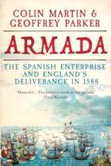 9780300259865-0300259867-Armada: The Spanish Enterprise and England’s Deliverance in 1588