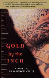 9780802136497-0802136494-Gold by the Inch: A Novel