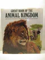9780517667910-0517667916-Great Book Of The Animal Kingdom