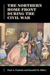 9781531501938-1531501931-The Northern Home Front during the Civil War (The North's Civil War)