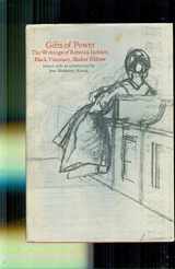 9780870232992-0870232991-Gifts of power: The writings of Rebecca Jackson, black visionary, Shaker eldress