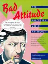 9780860919469-0860919463-Bad Attitude: The Processed World Anthology