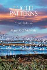 9781639803705-163980370X-Flight Patterns: A Poetry Collection