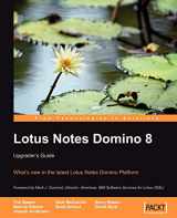 9781847192745-1847192742-Lotus Notes Domino 8: Upgrader's Guide