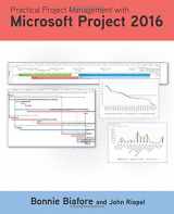9780998294322-0998294322-Practical Project Management with Microsoft Project 2016