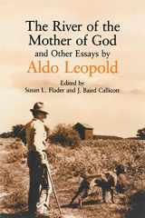9780299127640-0299127648-The River of the Mother of God: and other Essays by Aldo Leopold