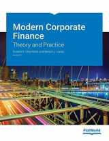 9781453385319-1453385312-Modern Corporate Finance: Theory and Practice Version 8.0