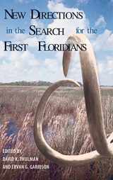 9781683400738-1683400739-New Directions in the Search for the First Floridians (Florida Museum of Natural History: Ripley P. Bullen Series)