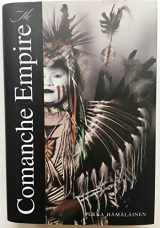 9780300126549-0300126549-The Comanche Empire (The Lamar Series in Western History)