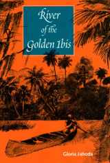 9780813017891-0813017890-River of the Golden Ibis (Florida Sand Dollar Books)