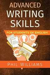 9780993180859-099318085X-Advanced Writing Skills For Students of English (ELB English Learning Guides)
