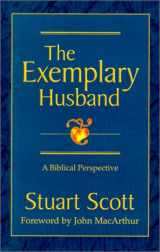 9781885904218-1885904215-The Exemplary Husband : A Biblical Perspective