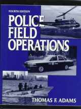 9780132663625-0132663627-Police Field Operations